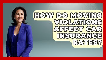 How Do Moving Violations Affect Car Insurance Rates? - Auto Coverage Explained