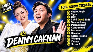 Denny Caknan Full Album Terbaru 2026 - Negoro Angin - Sigar (Tanpa Iklan)