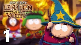 South Park : Le Bâton de la Vérité #1 - Je suis Connard