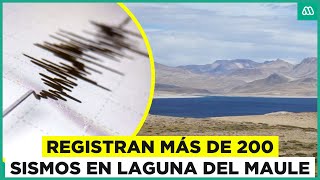Enjambre sísmico en la Laguna del Maule: Más de 200 temblores en una hora