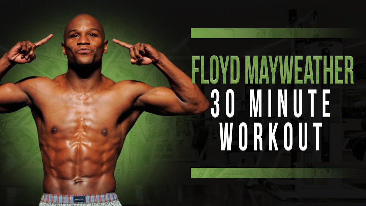Floyd Mayweather's 30-Minute Boxing Workout - Muscle & Fitness
