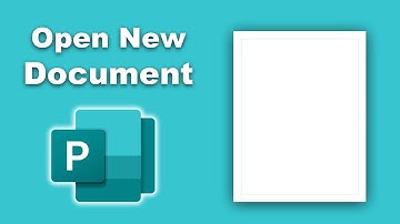 How to Open New Document in Microsoft Publisher