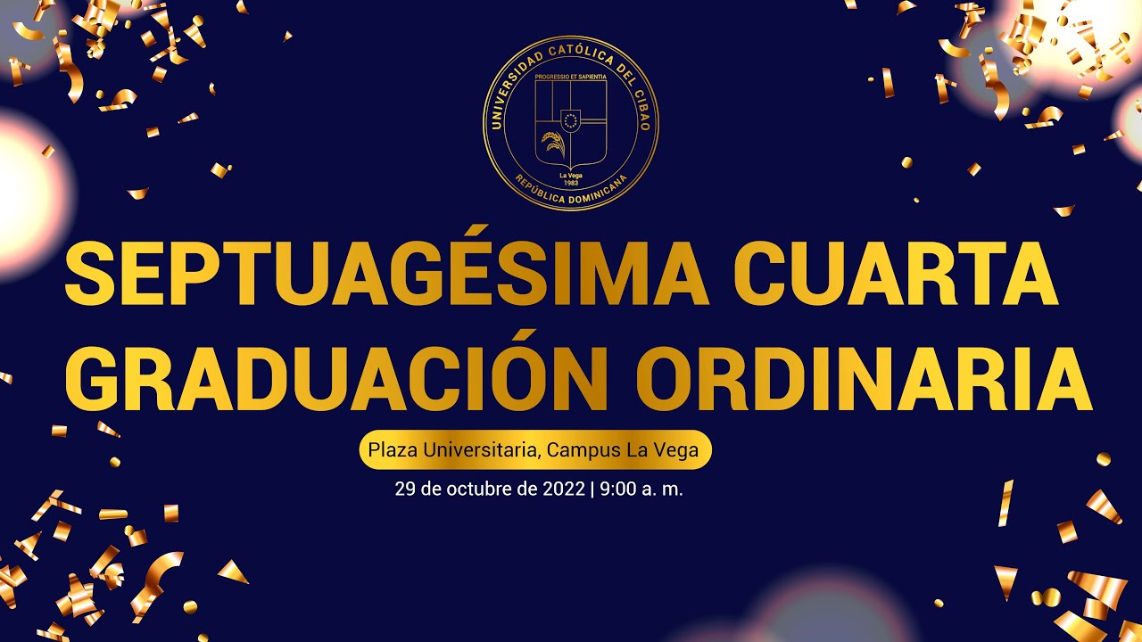 Ceremonia de la Septuagésima Cuarta Graduación Ordinaria - YouTube