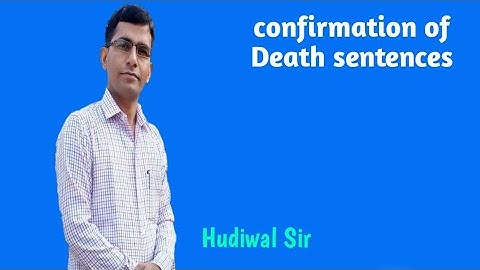 section , 366-371 ( confirmation of Death sentences)