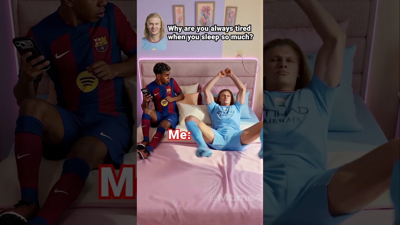 When They Ask Why You’re Always Tired 🫠 #football #haaland #parody