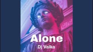 DJ Valka Alone (remix)