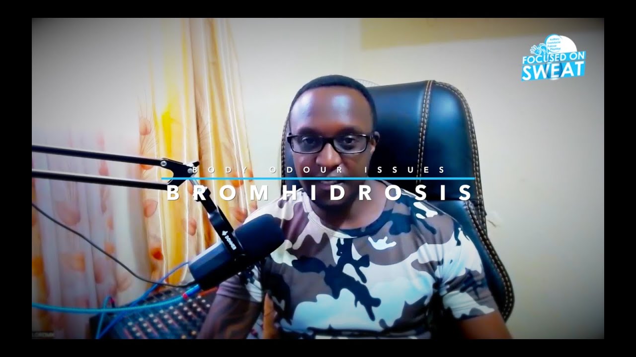 BODY ODOUR ISSUES - BROMHIDROSIS