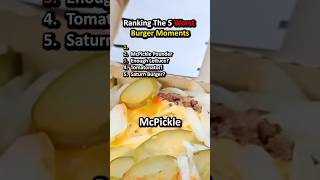 Ranking The Worst Burger Moments 🍔