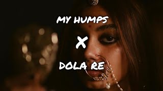 My Humps X Dola Re Remix (Saad Remix) Resimi