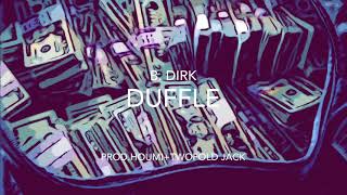 Duffle- B. Dirk (prod.haumi+twofold jack)