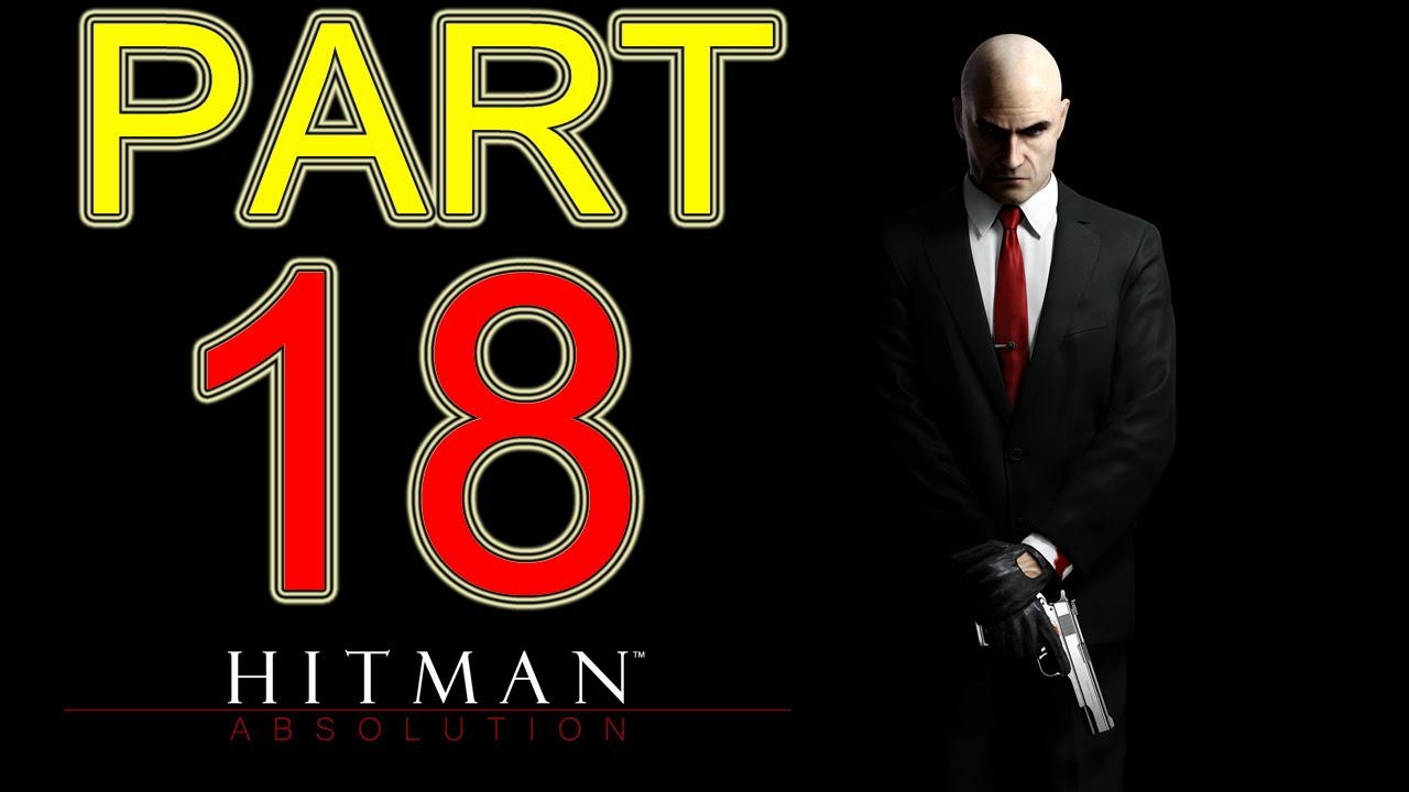 Hitman Absolution Walkthrough Part 18 HD Stealth Gameplay Walkthrough Part 18 PC XBOX360 PS3 hitman-absolution-walkthrough-part-18-hd-stealth-gameplay-walkthrough-part-18-pc-xbox360-ps3