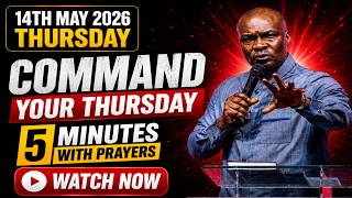 Thursday, May 14th 2026} Speak into your day before the enemy does | Prayer By Apostle Joshua Selman