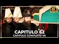 El Sultán | Capitulo 62 Completo (4K)