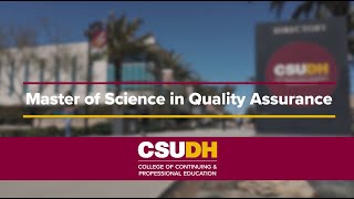 Advance your career with a Master of Science in Quality Assurance degree| CSUDH Continuing Ed