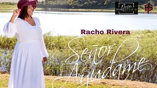 Señor Ayúdame | Racho Rivera [OFFICIAL] chords