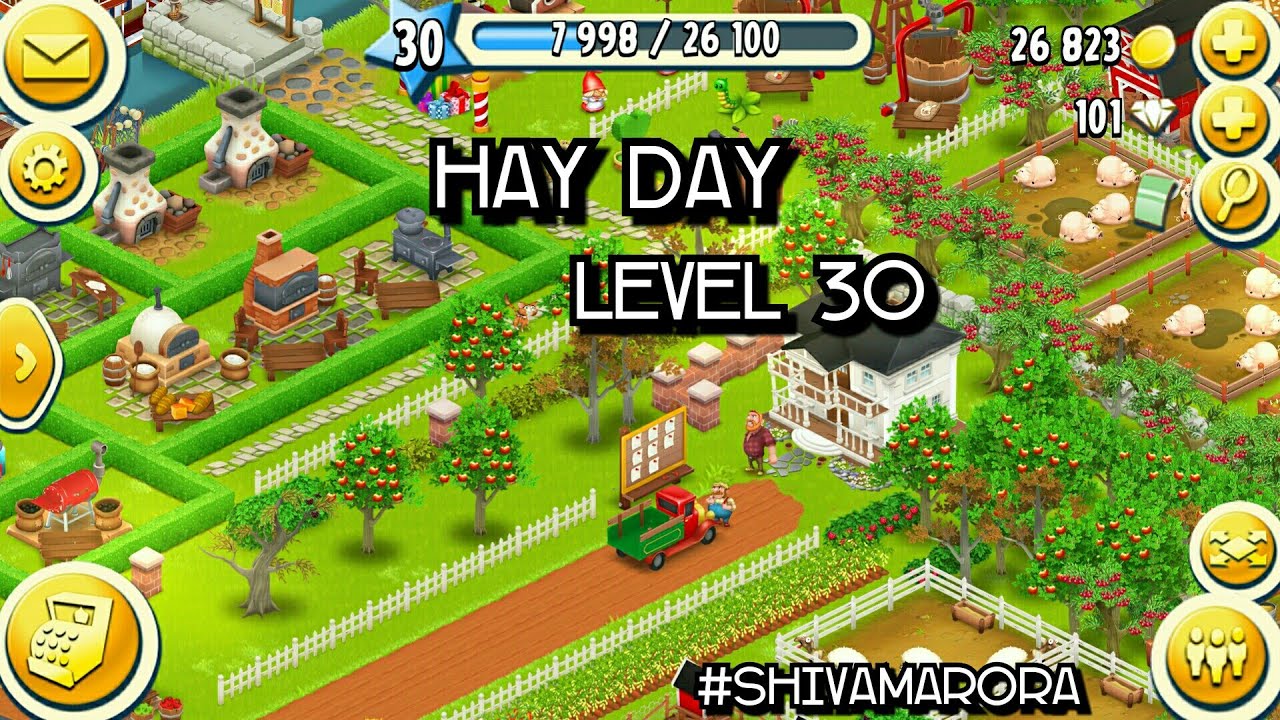 Hay Day | Level 30 | Overview Of My Beautiful Farm | - Youtube