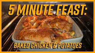 FIVE MINUTE FEAST: Paprika Baked Chicken & Potatoes