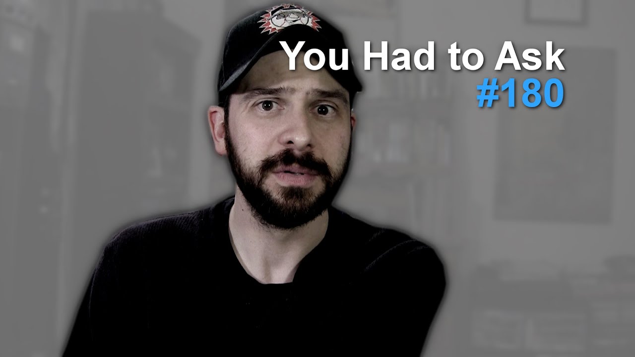 You Had to Ask #180: 3/18/2016 - YouTube