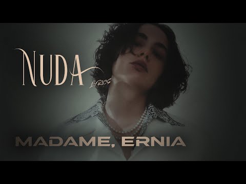 Madame Ernia NUDA Testo Lyrics 