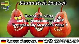 Humor im Alltag | Witze auf Deutsch | Deutsch hören | Stammtisch