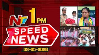 Speed News | 01 PM News Headlines | 02-05-2026 | NTV Telugu