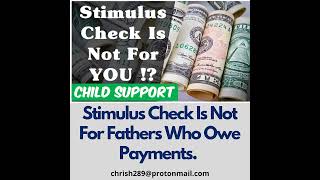 Season 1- Episode 8 - Stimulus Check Is Not For You Who Owe Child Support Payment And Arrears