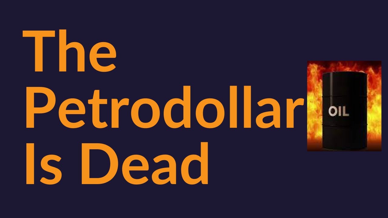 The Petrodollar Is Dead