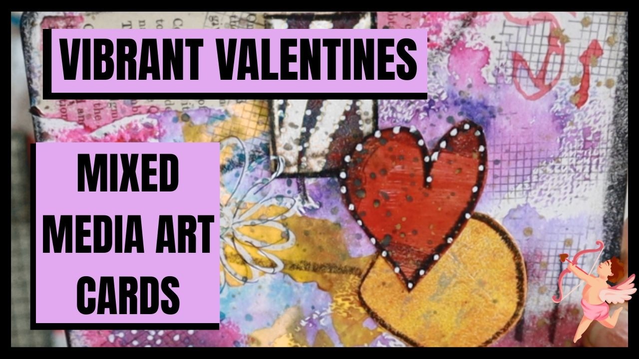 GORGEOUS VIBRANT VALENTINES MIXED MEDIA ART CARDS - YouTube
