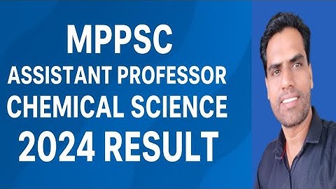 MP Assistant Professor Chemical Science result 2024