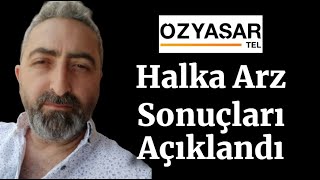 #ozysr Özyaşar Tel Halka Arz Sonuçları Açıklandı Tamamı Eşit Dağıtımlarda Bu Hafta Sürpriz Var