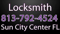 Fast Locksmith Sun City Center FL | 813-792-4524 | Locksmith in Sun City Center FL