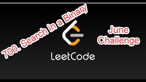 LeetCode #700  Search in a Binary Search Tree