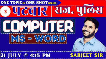 Class #3   | One Topic in One Shot | Ms Word & its Shortcut Key | Patwar | Raj Police | Sarjeet Sir