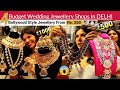 Cheap wedding jewellery shopping in chandni chowk 250  4 mustvisit bridal choker set shop delhi