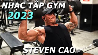 Nhạc Tập Gym 2023 Cùng Steven Cao