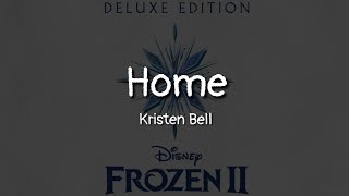 Kristen Bell - Home (lyrics)