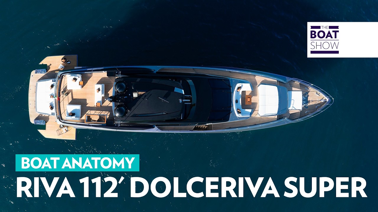 ⁣RIVA 112' DOLCERIVA SUPER - Boat Anatomy Superyacht - The Boat Show