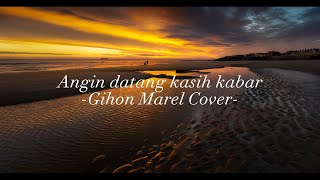 Bale Pulang II cover By Gihon Marel || (Lirik Lagu)