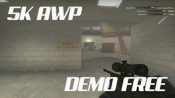 CS:GO | FAST 5K AWP [DEMO FREE]