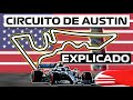 ¡CUIDADO con los LÍMITES de PISTA! 🔥 Circuito de AUSTIN Texas *COTA* EXPLICADO | GP F1 Américas EEUU