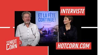 E LA FESTA CONTINUA | Robert Guédiguian e Ariane Ascaride | HOT CORN