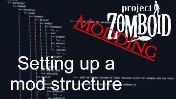 PZ Modding Guides - Setting up a mod structure
