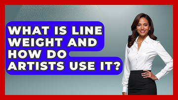 What Is Line Weight And How Do Artists Use It? - The Virtual Art Desk