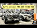 Proper suvs between r50 000  r300 000 at webuycars 