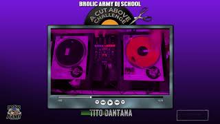 A CUT ABOVE CHALLENGE - TITO DANTANA