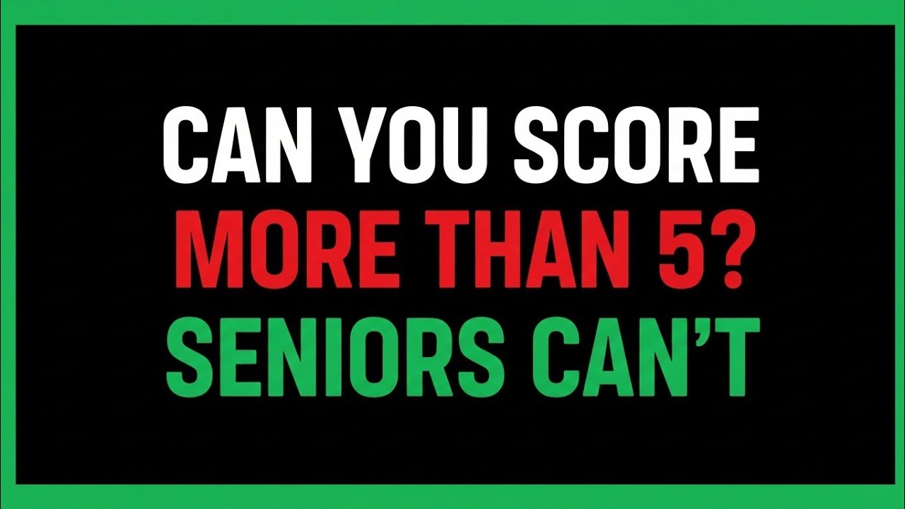 Can You Score More Than 5? Seniors Can’t! 🧠🔥