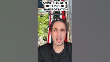 Countries With Best Public Transportation