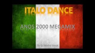 ITALODANCE ANOS 2000's MEGAMIX (DJ SANDRO S.)
