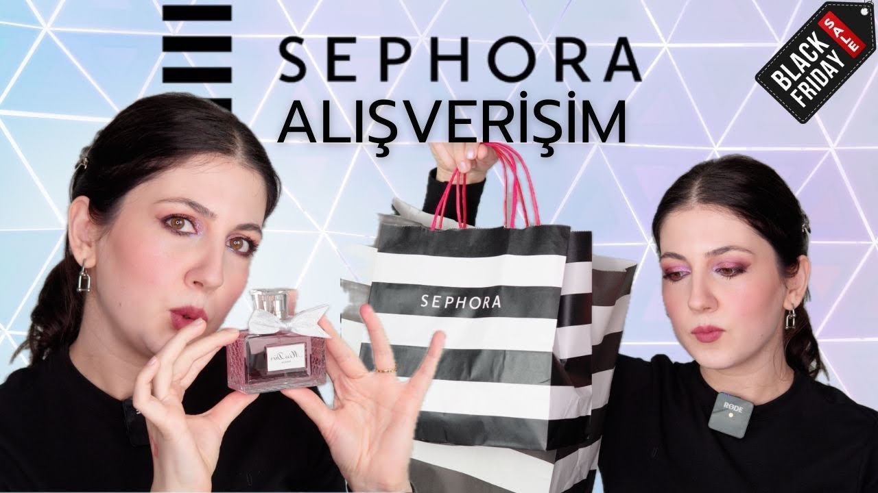 SEPHORA BLACK FRIDAY ALIŞVERİŞİM | İNDİRİMDEN NELER ALDIM?