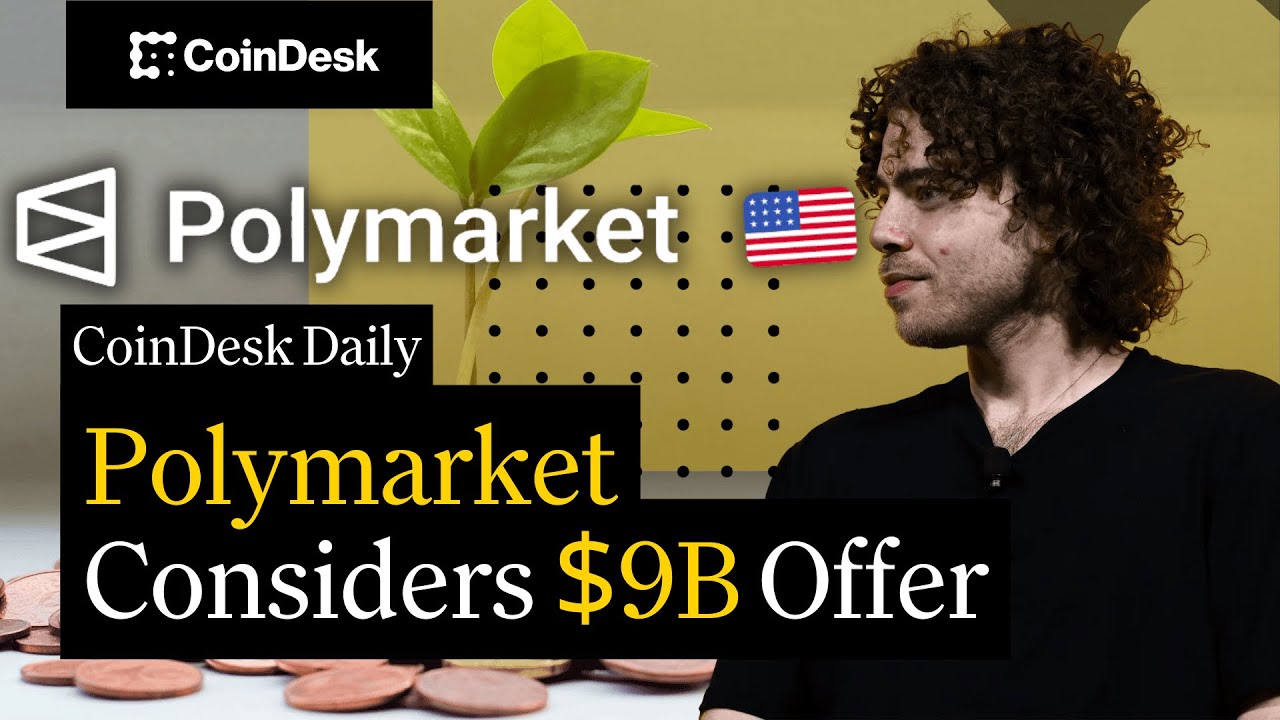 Polymarket Weighs $9B Valuation Amid User Surge and CFTC Approval: Report